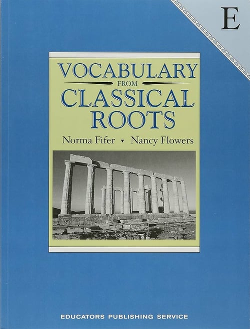 Vocabulary from Classical Roots (Book E)
