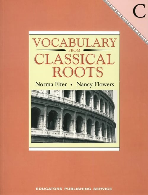 Vocabulary from Classical Roots (Book C)