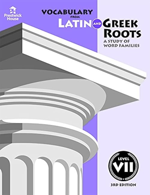 Vocabulary from Latin and Greek Roots, Book 1, Level VII