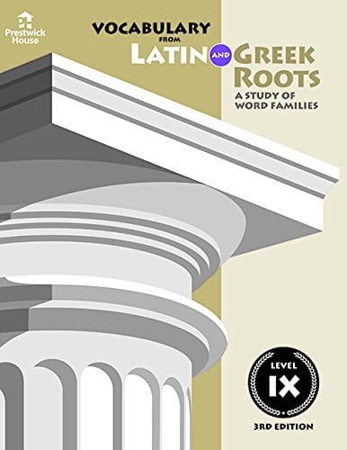 Vocabulary from Latin and Greek Roots, Level IX